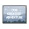 Stupell Industries Our Greatest Adventure Phrase Mountain Forest Starry Sky Framed Wall Art